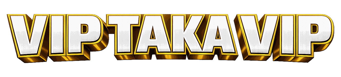 vip taka vip